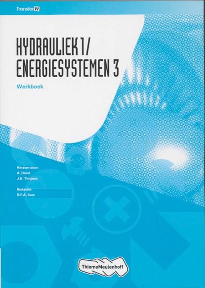 Hydrauliek 1/ Energiesystemen 3, A. Drost ; J.H. Timpers - Gebonden - 9789006901450