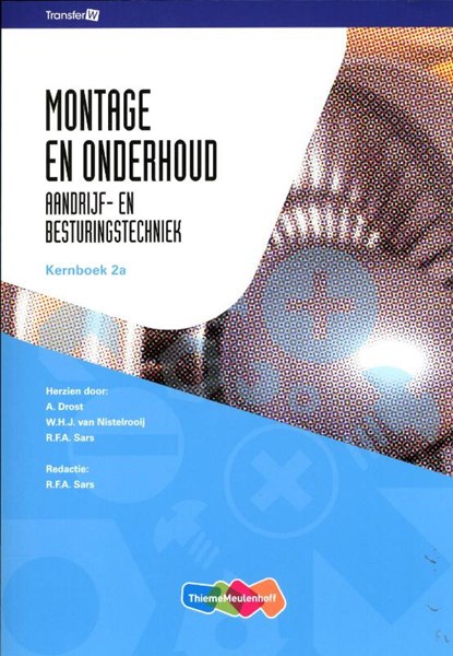 Montage en onderhoud Aandrijf- en besturingstechniek Kernboek 2a, R.F.A. Sars - Gebonden - 9789006901467