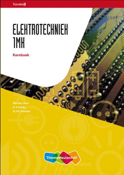 Elektrotechniek 1MK, H. Frericks ; S.J.H. Frericks - Paperback - 9789006901566