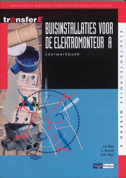 Buisinstallaties voor de elektromonteur A Leerwerkboek, J.A. Bien ; G. Drenth ; W.R. Ellen - Paperback - 9789006908022