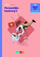 Persoonlijke basiszorg 2 niveau 4 Werkboek - C.A. Abrahamse ; C.M. Broeshart ; P.A.M. Mocking - 9789006910612