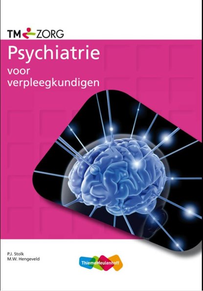 Psychiatrie voor verpleegkundige, P.J. Stolk ; M.W. Hengeveld - Paperback - 9789006921892