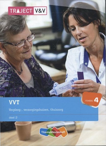 VVT Deel 2 verpleeg-, verzorginshuizen, thuiszorg Niveau 4, H. Drenth ; M.M.T. van Velsen ; S.M.T. Vogel - Paperback - 9789006925272