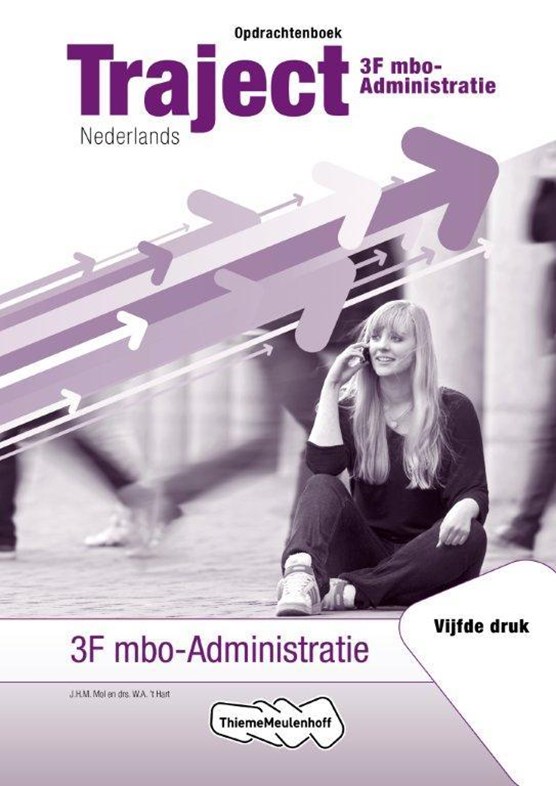 Traject Nederlands 3F mbo-Administratie Opdrachtenboek