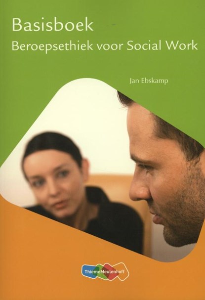 Basisboek beroepsethiek voor social work, Job Ebskamp - Paperback - 9789006952452