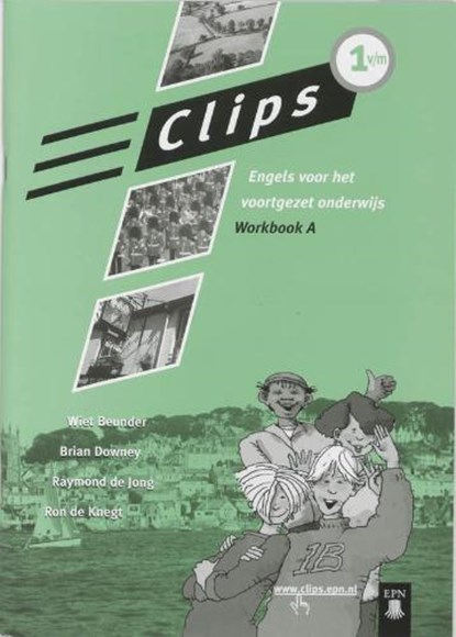 Clips / 1v/m / deel Workbook A, niet bekend - Paperback - 9789011031395