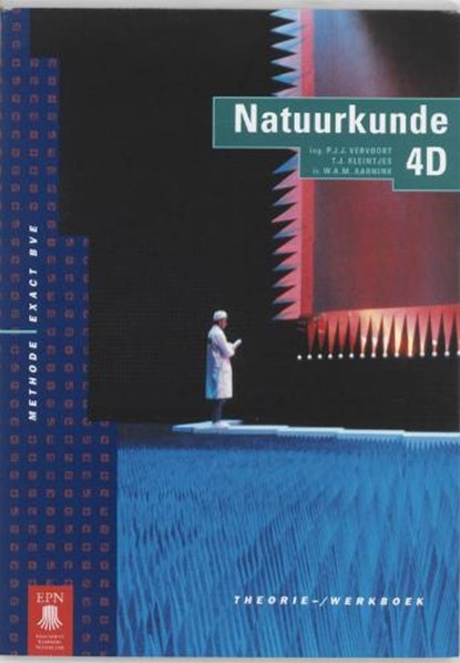 Natuurkunde / 4D / deel Theorie-/werkboek, VERVOORT, P.J.J. & KLEINTJES, T.J. / Aarnink, W.A.M. - Paperback - 9789011052994