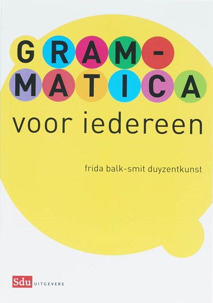 Grammatica voor iedereen, F. Balk-Smit Duyzentkunst - Paperback - 9789012120777