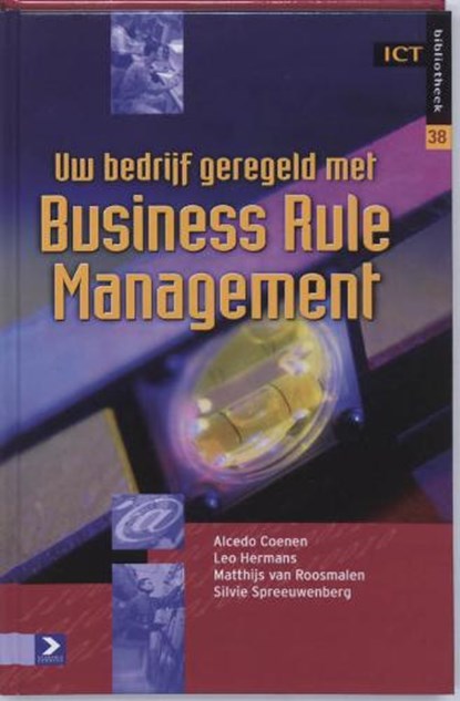 Uw bedrijf geregeld met Business Rule Management, COENEN, Alcedo & HERMANS, Leo - Gebonden - 9789012125956