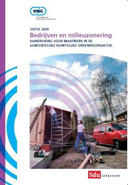 Bedrijven en milieuzonering 2009, R. Bruinsma - Paperback - 9789012130813