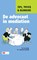 De advocaat in mediation, Eva Schutte ; Jacqueline Spierdijk - Paperback - 9789012384803