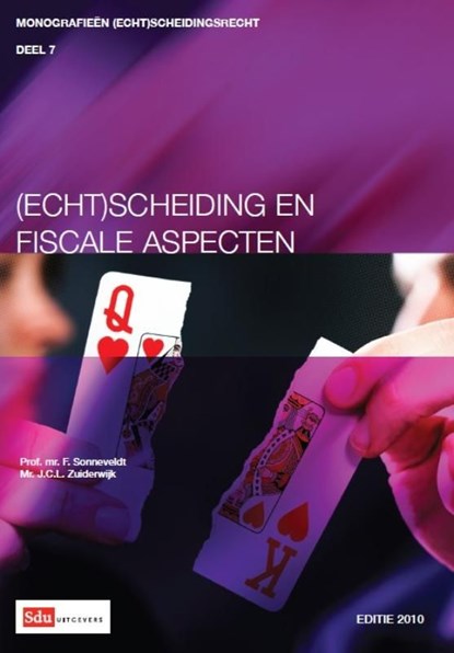 (Echt)scheiding en fiscale aspecten, F. Sonneveldt ; JCL Zuiderwijk - Ebook - 9789012385176
