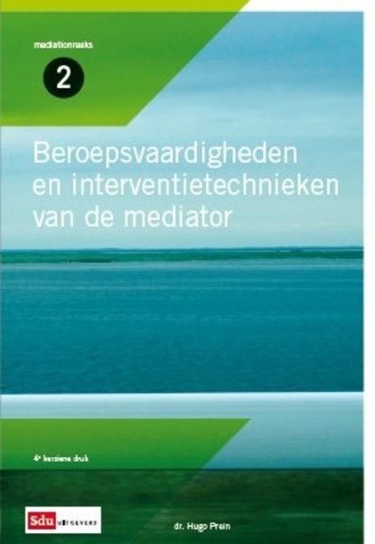 Beroepsvaardigheden en interventietechnieken van de mediator, H.C.M. Prein - Ebook - 9789012387330