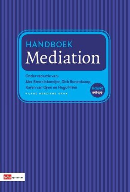 Handboek mediation, ALex Brenninkmeijer ; Dick Bonenkamp ; Karen van Oyen ; Hugo Prein - Gebonden - 9789012389419