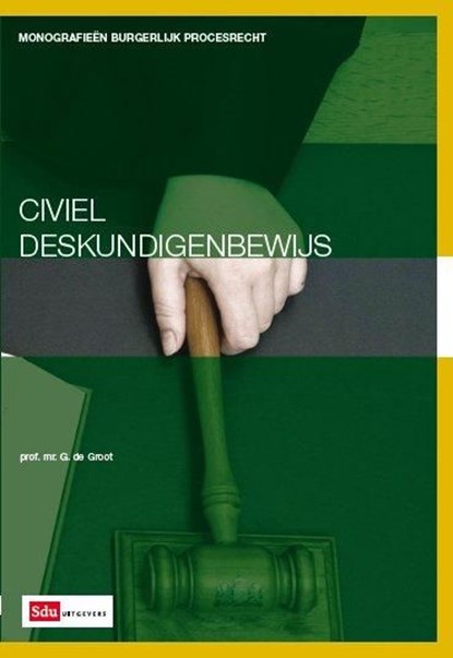 Civiel deskundigenbewijs, G. de Groot - Ebook - 9789012390071