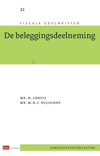 De beleggingsdeelneming, M. Lohuis ; M.H.C. Ruijschop - Paperback - 9789012390996