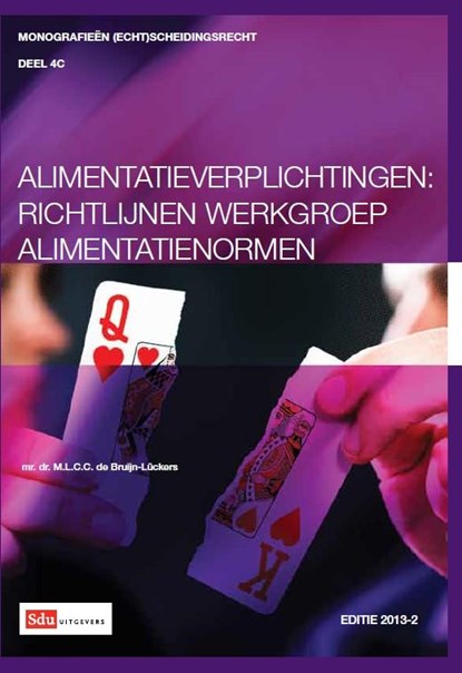 Monografieen (echt)scheidingsrecht Alimentatieverplichtingen Richtlijnen Werkgroep Alimentatienormen, M.L.C.C. de Bruijn-Lückers - Paperback - 9789012391368