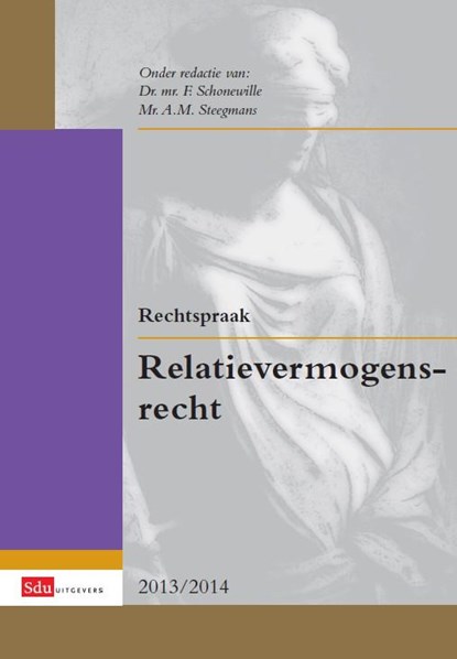 Rechtspraak relatievermogensrecht editie 2013-2014, B. Breederveld ; C.A. Kraan ; Kees Kraan ; W.M. Schrama ; L.H.M. Zonnenberg - Paperback - 9789012391795