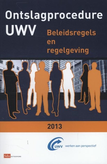 Ontslagprocedure UWV / 2013,  - Ebook - 9789012392013