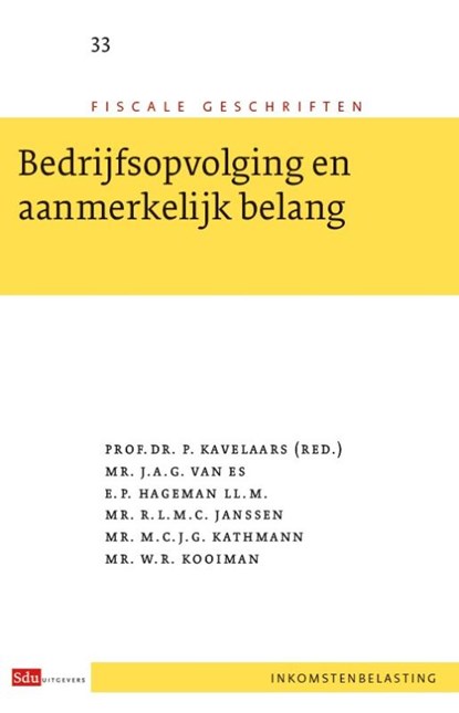 Bedrijfsopvolging en aanmerkelijk belang, J.A.G. van Es ; E.P. Hageman ; R.L.M.C. Janssen - Paperback - 9789012393126