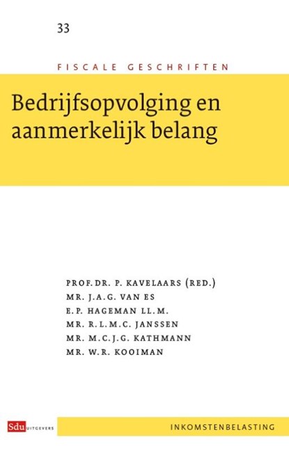 Bedrijfsopvolging en aanmerkelijk belang, J.A.G. van Es ; E.P. Hageman ; R.L.M.C. Janssen - Paperback - 9789012393126
