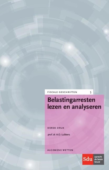 Belastingarresten lezen en analyseren, A.O. Lubbers - Paperback - 9789012393782