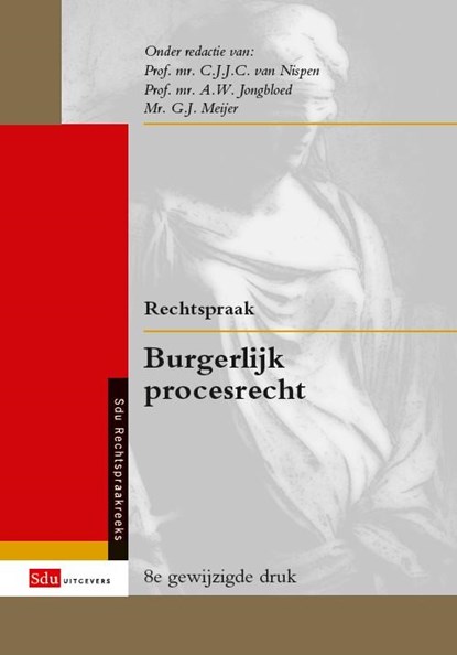 Rechtspraak Burgerlijk procesrecht, C.J.J.C. van Nispen ; A.W. Jongbloed ; G.J. Meijer - Paperback - 9789012393829