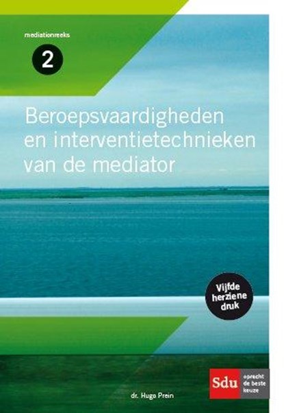 Beroepsvaardigheden en interventietechnieken van de mediator, Hugo Prein - Paperback - 9789012393911