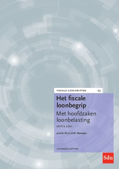 Het fiscale loonbegrip, Prof.Dr. M.J.G.A.M. Weerepas - Paperback - 9789012394833