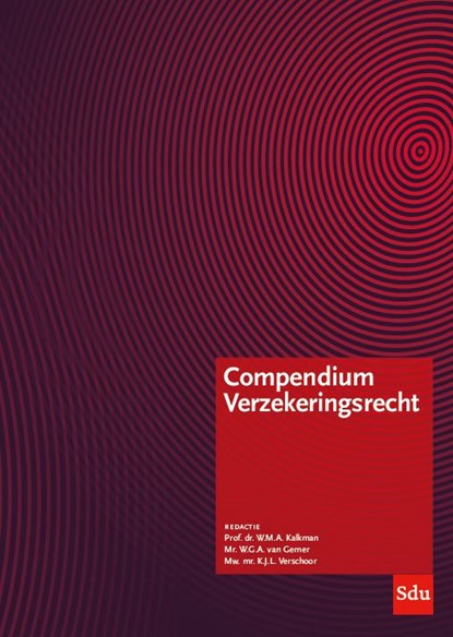 Compendium Verzekeringsrecht, W.M.A. Kalkman ; W.G.A. van Gerner ; K.J.L. Verschoor - Gebonden - 9789012397704