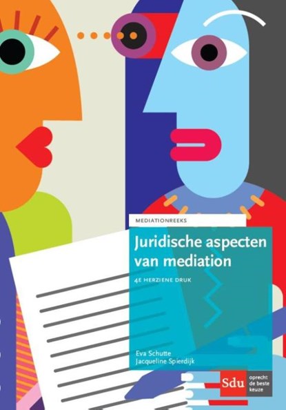 Juridische aspecten van mediation, Eva Schutte ; Jacqueline Spierdijk - Paperback - 9789012398855