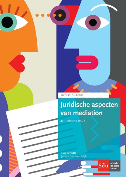 Juridische aspecten van mediation, Eva Schutte ; Jacqueline Spierdijk - Ebook EPUB - 9789012398862