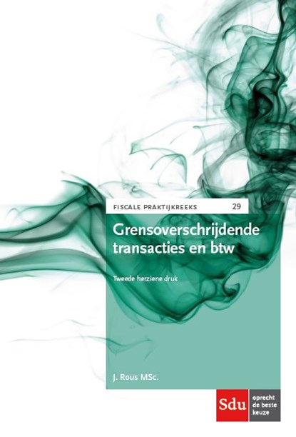 Grensoverschrijdende transacties en btw, J. Rous - Paperback - 9789012399487
