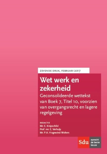 Wet werk en zekerheid, E. Verhulp ; E. Knipschild ; P.A. Hogewind-Wolters - Paperback - 9789012399609