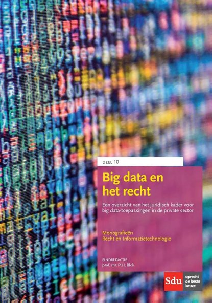 Big data en het recht, P.H. Blok - Paperback - 9789012399784