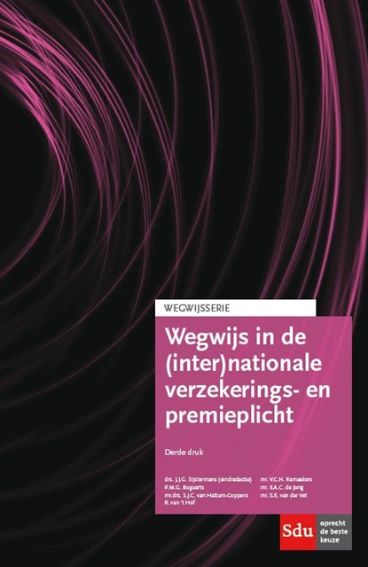 Wegwijs in de (inter)nationale verzekering- en premieplicht, P.M.G. Bogaerts ; S. van Hattum-Coppens - Paperback - 9789012400091