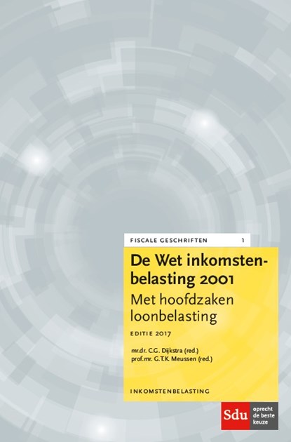 De Wet Inkomstenbelasting 2001, C.G. Dijkstra ; G.T.K. Meussen - Paperback - 9789012400619