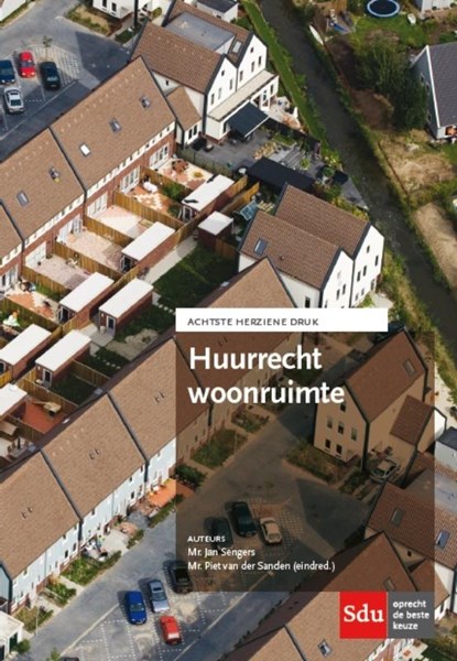 Huurrecht Woonruimte, Jan Sengers ; Piet van der Sanden - Paperback - 9789012401364