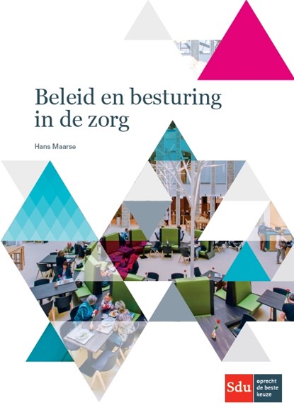 Beleid en besturing in de zorg, Hans Maarse - Paperback - 9789012401623