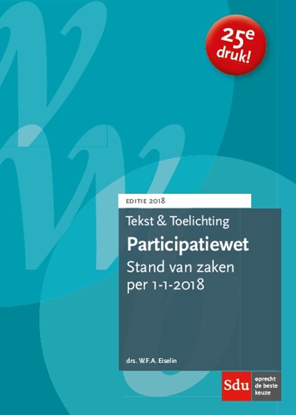 Participatiewet 2018, W.F.A. Eiselin - Paperback - 9789012402101