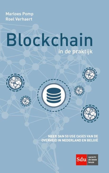 Blockchain in de praktijk, Marloes Pomp ; Roel Verhaert - Paperback - 9789012402200