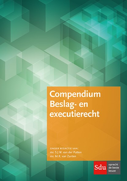 Compendium Beslag- en executierecht, S.J.W. van der Putten ; M.R. van Zanten - Gebonden - 9789012402880
