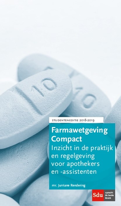 Farmawetgeving Compact, Studenteneditie 2018-2019, J.A. Rendering - Paperback - 9789012403009