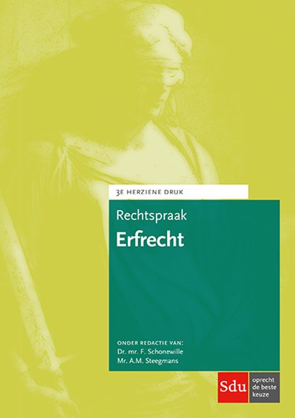 Rechtspraak Erfrecht, F. Schonewille ; A.M. Steegmans - Paperback - 9789012403146