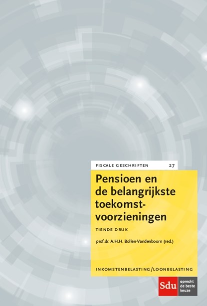 Pensioen en de belangrijkste toekomstvoorzieningen, A.H.H. Bollen-Vandenboorn - Paperback - 9789012403429