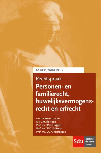 Rechtspraak Personen- en Familierecht, L.M. de Hoog ; W.G. Huijgen ; W.D. Kolkman ; L.C.A. Verstappen - Paperback - 9789012404020