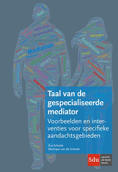 Taal van de gespecialiseerde mediator, Eva Schutte ; Monique van de Griendt - Paperback - 9789012404266