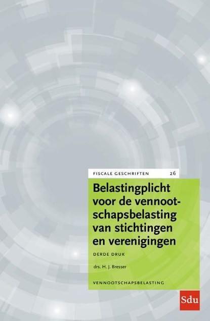 Belastingplicht voor de vennootschapsbelasting van stichtingen en verenigingen, H.J. Bresser - Paperback - 9789012404723