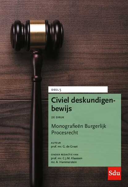 Civiel deskundigenbewijs, G. de Groot - Paperback - 9789012404778