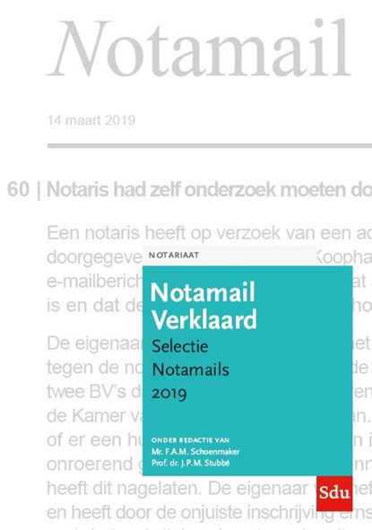 Notamail Verklaard, Selectie Notamails 2019, F.A.M. Schoenmaker ; J.P.M. Stubbe - Gebonden - 9789012405034